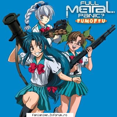 full metal panic pareri imi place molt acest anime !!!!!!!!!
