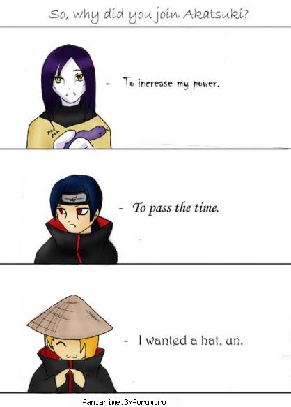 Funny Naruto Pics - why they join the akatsuki - Naruto